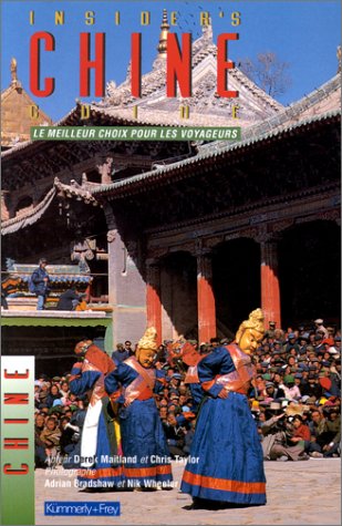 Imagen de archivo de CHINE : INSIDER'S GUIDE a la venta por Librairie rpgraphic