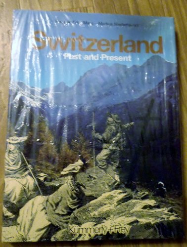 Stock image for Switzerland. Past and Present (englischsprachig) for sale by Langdon eTraders