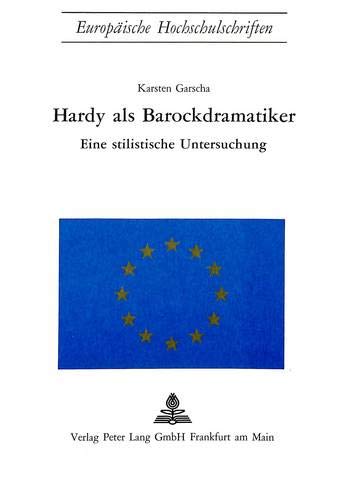 Stock image for Hardy als Barockdramatiker. E. stilistische Untersuchungen. for sale by Antiquariat Kai Gro
