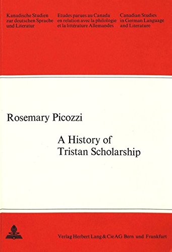 Stock image for A History of Tristan Scholarship. for sale by SKULIMA Wiss. Versandbuchhandlung