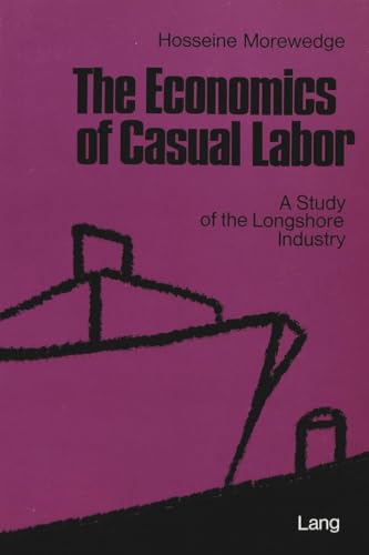 9783261005960: Economics of Casual Labor: Study of the Longshore Industry