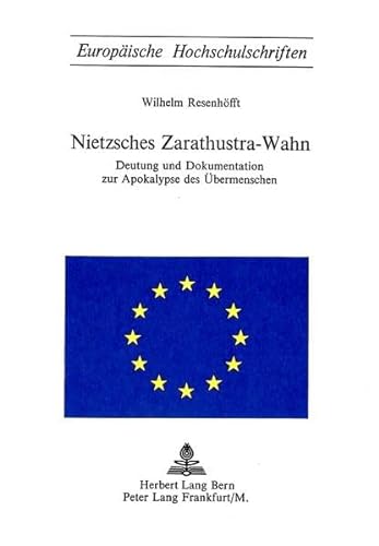 Imagen de archivo de Nietzsches Zarathustra-Wahn. a la venta por SKULIMA Wiss. Versandbuchhandlung