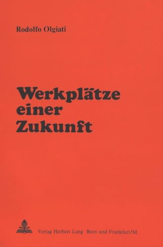 Beispielbild fr Werkpltze einer Zukunft. zum Verkauf von SKULIMA Wiss. Versandbuchhandlung