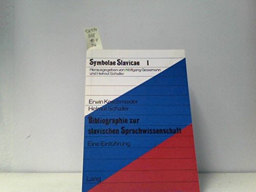 Beispielbild fr Bibliographie zur slavischen Sprachwissenschaft: Eine Einfhrung (Symbolae Slavicae Band 1) zum Verkauf von Bernhard Kiewel Rare Books