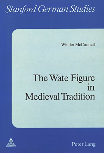 9783261030580: The Wate Figure in Medieval Tradition