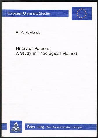 9783261031334: Hilary of Poitiers: A Study in Theological Method (Europische Hochschulschriften / European University Studies / Publications Universitaires Europennes)