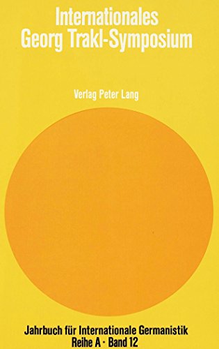 9783261033918: Internationales Georg Trakl-Symposium: Albany, N.Y.: 12 (Jahrbuch Fuer Internationale Germanistik - Reihe a)