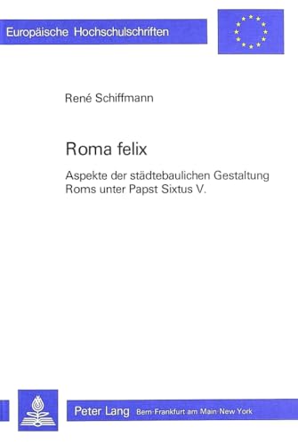 Roma felix. - Schiffmann, René