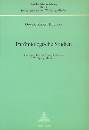 9783261034342: Parmiologische Studien: Nachdruck (Sprichwrterforschung) (German Edition)