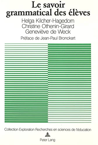 Stock image for Le savoir grammatical des lves Recherches et rflexions critiqu for sale by Librairie La Canopee. Inc.