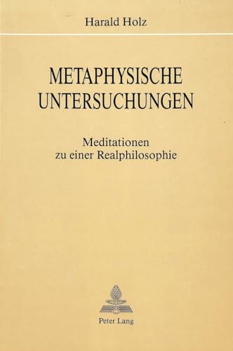 Metaphysische Untersuchungen.