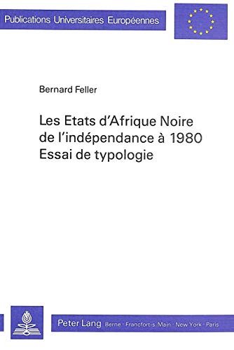 Imagen de archivo de Les Etats d'Afrique Noire de l'indpendance  1980. a la venta por SKULIMA Wiss. Versandbuchhandlung