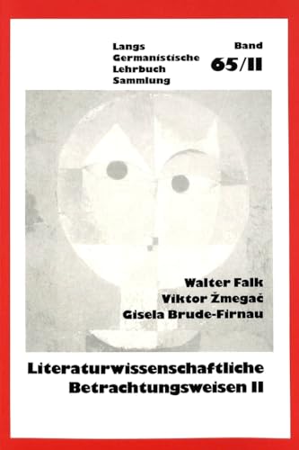 9783261038623: Literaturwissenschaftliche Betrachtungsweisen, Bd. II: 65 (Germanistische Lehrbuchsammlung)
