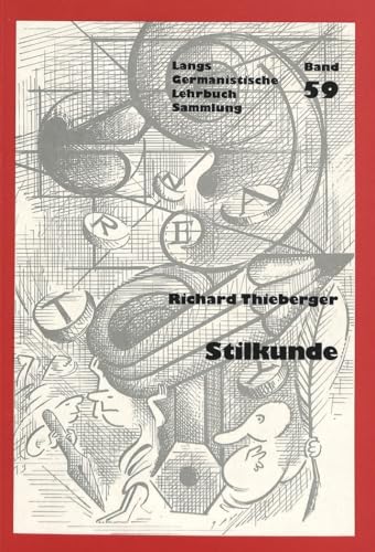 Beispielbild fr Stilkunde (Germanistische Lehrbuchsammlung / Abteilung 2: Literatur) zum Verkauf von medimops