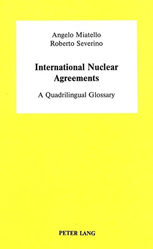 9783261038883: International Nuclear Agreements: A Quadrilingual Glossary