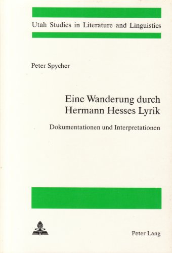 Beispielbild für Eine Wanderung Durch Hermann Hesses Lyrik: Dokumentationen Und Interpretationen zum Verkauf von Book Booth