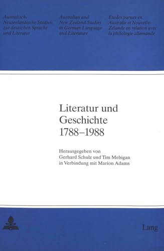 Imagen de archivo de Literatur und Geschichte 1788-1988. a la venta por SKULIMA Wiss. Versandbuchhandlung