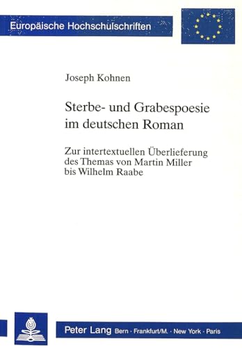 Imagen de archivo de Sterbe- und Grabespoesie im deutschen Roman. a la venta por SKULIMA Wiss. Versandbuchhandlung