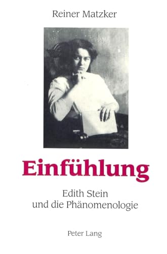 EinfÃ¼hlung: Edith Stein und die PhÃ¤nomenologie (German Edition) (9783261044167) by Matzker, Reiner