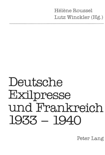 9783261044914: Deutsche Exilpresse Und Frankreich 1933-1940