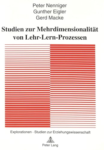 Stock image for Studien zur Mehrdimensionalitt von Lehr-Lern-Prozessen. for sale by Versandantiquariat Dr. Uwe Hanisch
