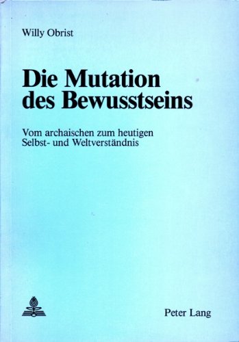 9783261047526: DIE MUTATION DES BEWUSSTSEINS (German Edition)