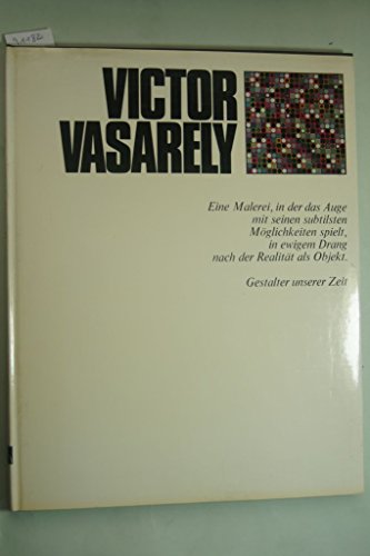 Beispielbild fr Victor Vasarely. Gestalter unserer Zeit. Herausgegeben von H.L. Jaffe und A. Busignani. zum Verkauf von Antiquariat & Verlag Jenior