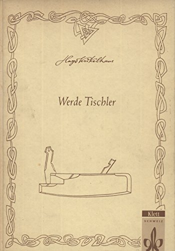 9783264830705: Werde Tischler (Livre en allemand)