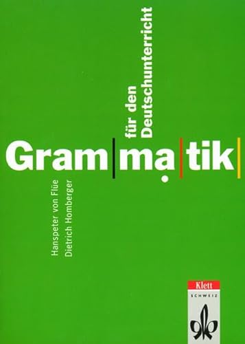 Grammatik für den Deutschunterricht - Hanspeter von Flüe