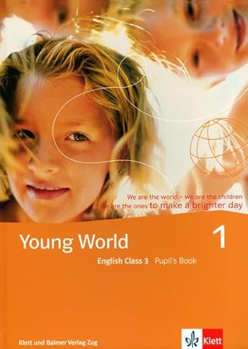 Beispielbild fr Young World 1. English Class 3: Young World, Bd.1 : English Class 3, Pupil's Book zum Verkauf von medimops