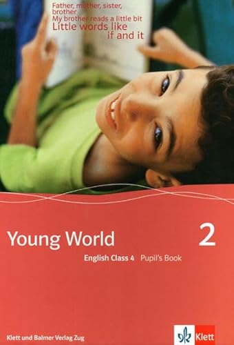 Stock image for Young World 2. English Class 4: Young World, Bd.2 : English Class 4, Pupil's Book for sale by medimops