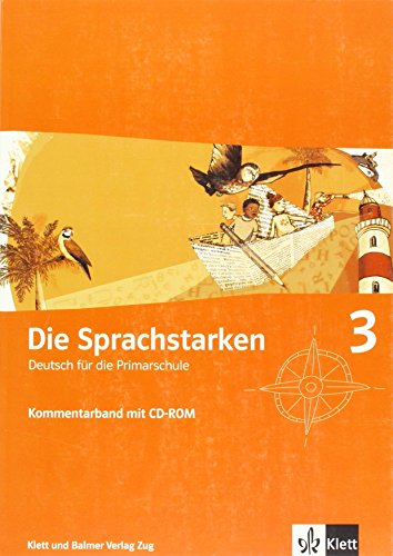 9783264836202: Die Sprachstarken 3. Klasse, Kommentarband m. CD-ROM