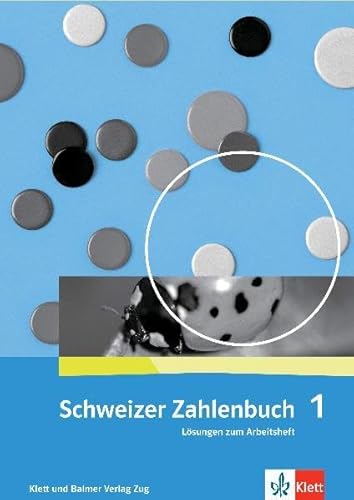 Beispielbild fr Schweizer Zahlenbuch 1: Lsungen zum Arbeitsheft zum Verkauf von medimops