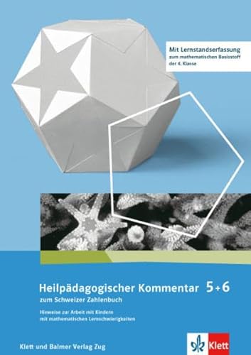 Beispielbild fr Schweizer Zahlenbuch / Heilpdagogischer Kommentar zum Schweizer Zahlenbuch 5 und 6: Hinweise zur Arbeit mit Kindern mit mathematischen Lernschwierigkeiten zum Verkauf von BuchZeichen-Versandhandel