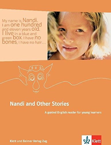 Beispielbild fr Young World 1. English Class 3 / Young World 1. English Class 3.: Nandi and Other Stories. A guided English reader for young learners. Storybook zu Young World 1. zum Verkauf von INGARDIO