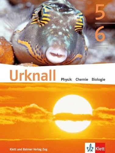 Urknall. Physik, Chemie, Biologie - Ausgabe Schweiz / Schulbuch 5/6 - Aegerter, Klaus