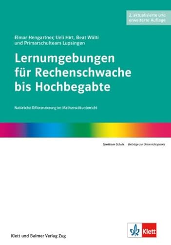 9783264839531: Lernumgebungen fr Rechenschwache bis Hochbegabte: Natrliche Differenzierung im Mathematikunterricht