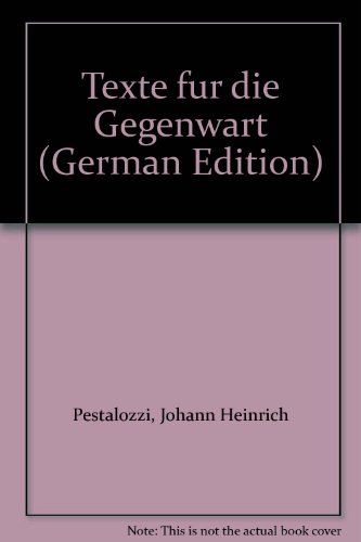 Stock image for Texte fur die Gegenwart. Band 1: Menschenbildung und Mensschenbild (German Edition) for sale by The Bookseller