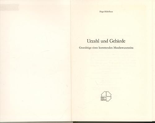 Beispielbild fr Urzahl und Gebrde: Grundzge eines kommenden Massbewusstseins zum Verkauf von medimops