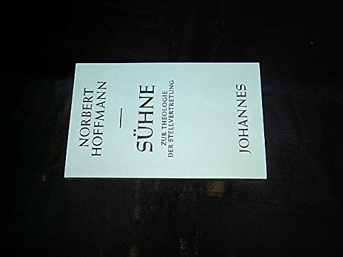 Beispielbild fr Shne : Zur Theologie Der Stellvertretung. Sammlung Horizonte ; N.f., 20 zum Verkauf von Hamelyn