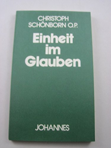 9783265102801: Einheit im Glauben (Kriterien) (German Edition) - Schnborn, Christoph