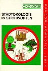Stock image for Stadtkologie in Stichworten. for sale by ralfs-buecherkiste