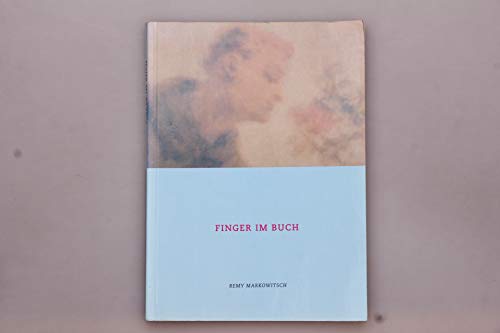Stock image for Finger im Buch: R my Markowitsch for sale by Orbiting Books