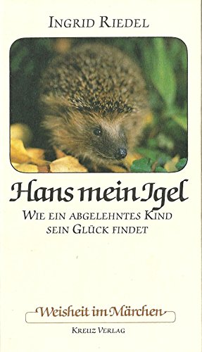 Beispielbild fr Hans mein Igel zum Verkauf von Antiquariat Walter Nowak