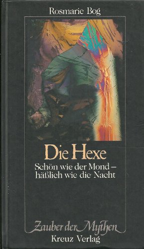 Beispielbild fr Die Hexe. Schn wie der Mond - hlich wie die Nacht. zum Verkauf von Buchhandlung Gerhard Hcher