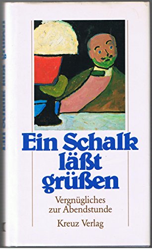 Stock image for Ein Schalk lt gren for sale by Versandantiquariat Felix Mcke