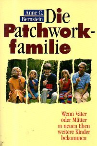 9783268000906: Die Patchwork-Familie - Bernstein, Anne C.