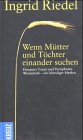 Beispielbild fr Die verlassene Mutter. Mtter und Tchter im Demeter-Mythos zum Verkauf von Antiquariat Nam, UstId: DE164665634