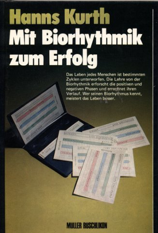 Stock image for Mit Biorhythmik zum Erfolg. for sale by Versandantiquariat Schfer