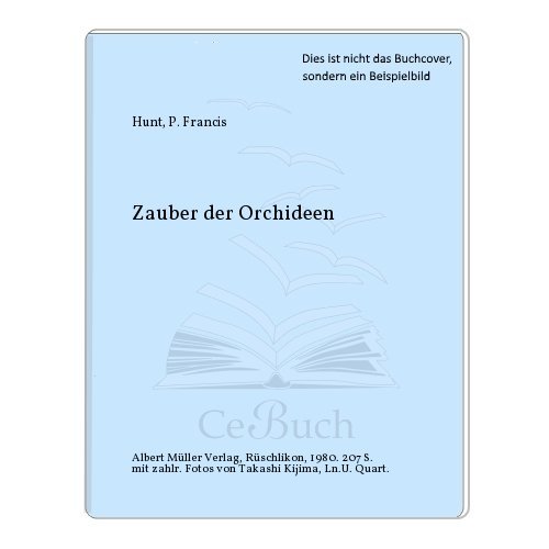 Beispielbild fr Zauber der Orchideen zum Verkauf von medimops